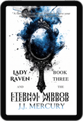 Lady Raven and The Eternal Mirror - eBook